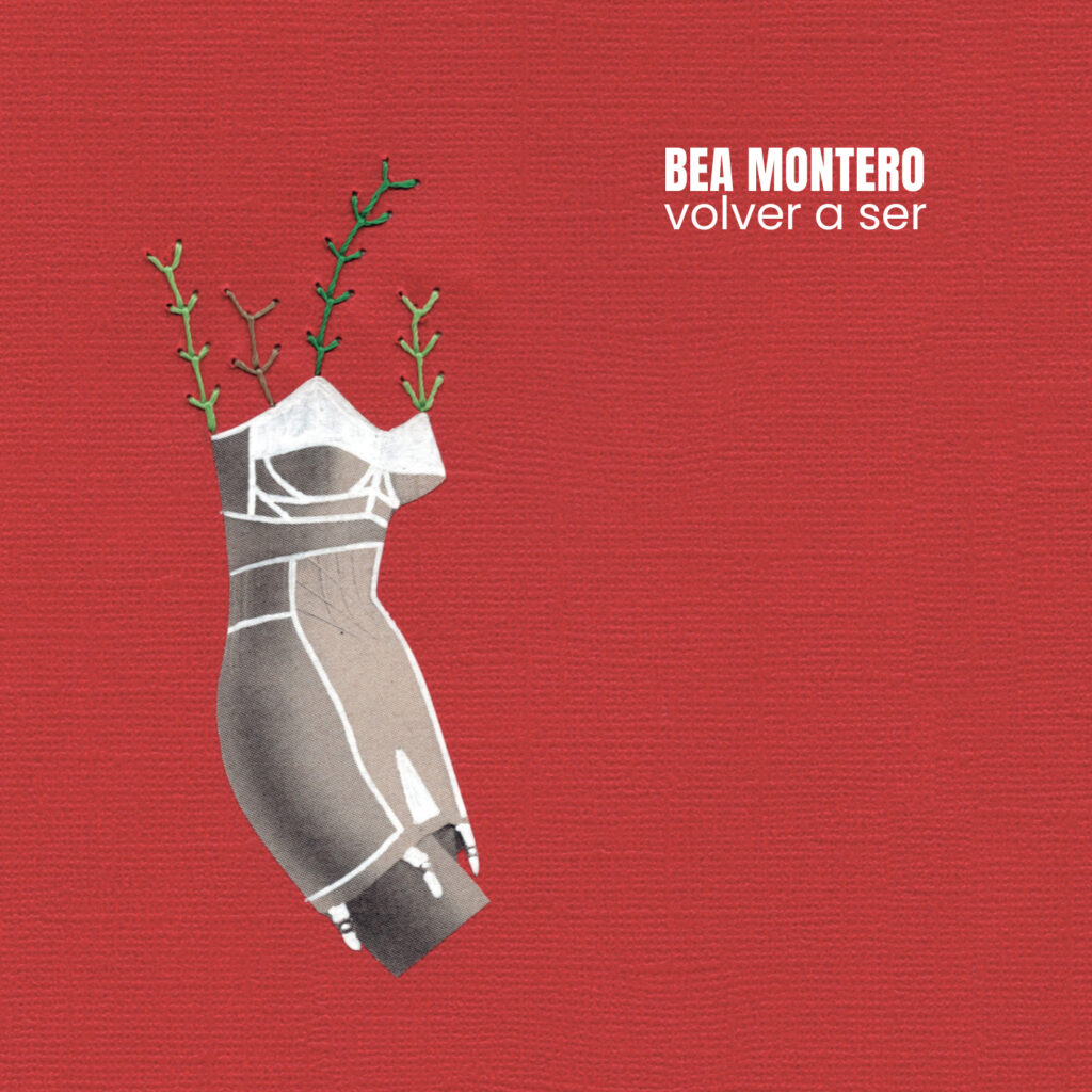 Bea Montero - Álbum "Volver a Ser"